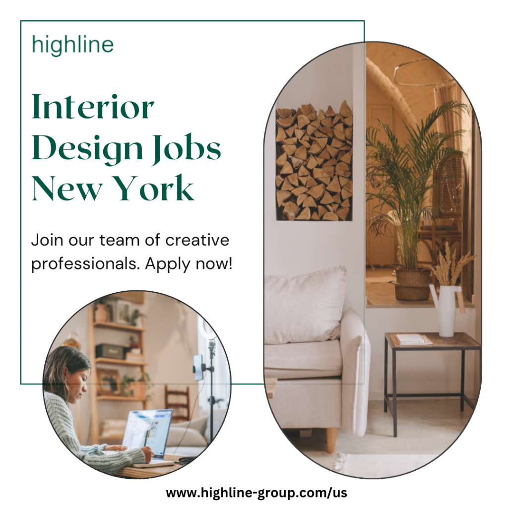 interior design jobs nyc Niche Utama Home Interior Design Jobs New York - Highline - Medium